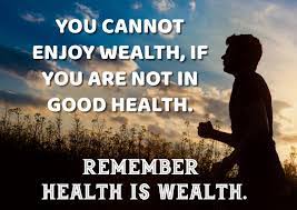 Health is Wealth Quotes 2024